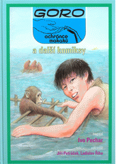 kniha Goro, ochránce makaků a další komiksy , Josef Vybíral 2018