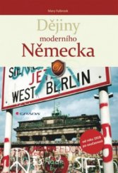 kniha Dějiny moderního Německa od roku 1918 po současnost, Grada 2010