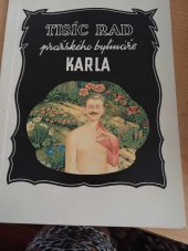 kniha Tisíc rad pražského bylináře Karla, Společnost pro reklamu a tisk R & T 1991