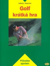 kniha Golf - krátká hra, Kopp 2006