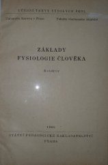 kniha Základy fysiologie člověka Určeno pro posl. fak. lék., SPN 1966