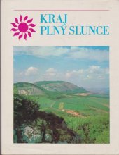 kniha Kraj plný slunce Jihomoravský kraj, nositel Řádu práce, ve fotografiích, Blok 1977