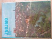 kniha Znojmo vzorné hraničářské město, Mladá fronta 1986