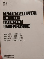 kniha Ošetřovatelské postupy založené na důkazech, Muni press 2019