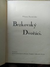 kniha Brzkovský Dvořáci, Frant. Šupka 1939