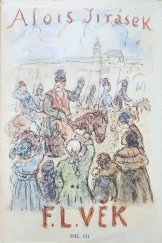 kniha F.L.Věk IV.díl, Státní nakladatelství krásné literatury , hudby a umění 1960