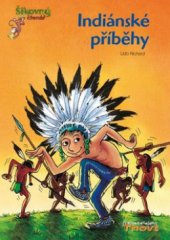 kniha Indiánské příběhy, Thovt 2008