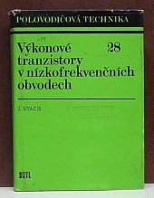 kniha Výkonové tranzistory v nízkofrekvenčních obvodech, SNTL 1979