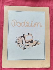 kniha Podzim [pestrá knížka pro malé čtenáře, Zápotočný a spol. 1948