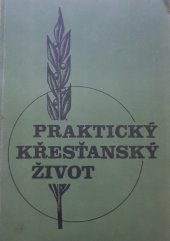 kniha Praktický křesťanský život, Křesťanské sbory 1989