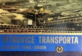 kniha Vítkovice- Transporta Chrudim Koncernový podnik Transporta , Vítkovice 1985