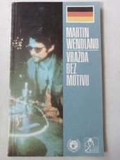 kniha Vražda bez motivu, Interpress 1992