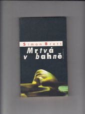 kniha Mrtvá v bahně, Melantrich 1998