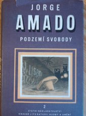 kniha Podzemí svobody. 2. [kn.], - Světlo v tunelu, SNKLHU  1954