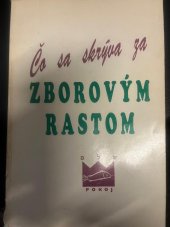 kniha Čo sa skrývá za sborovým rastom, Pokoj 1992