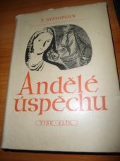 kniha Andělé úspěchu Román, Tisk 1948