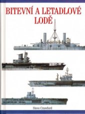kniha Bitevní a letadlové lodě, Svojtka & Co. 2000