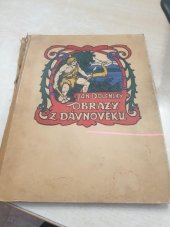 kniha Obrazy z dávnověku, Ústřední nakladatelství a knihkupectví učitelstva českoslovanského 1922