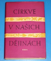 kniha Církve v našich dějinách [sborník], Orbis 1960