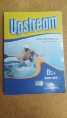 kniha Upstream UPPER INTERMEDIATE B2+ Student's book, Express Publishing 2008