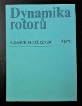 kniha Dynamika rotorů, SNTL 1980