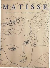 kniha Matisse plume, crayon, fusain, papiers collés, Odeon 1990