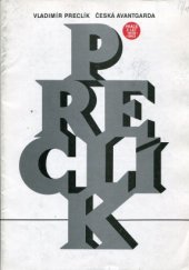 kniha Vladimír Preclík: Česká avantgarda Práce z let 1958 - 1963, Okresní vlastivědné muzeum 1988