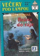 kniha Brána do ráje  Večery pod lampou (207.), Ivo Železný 1996