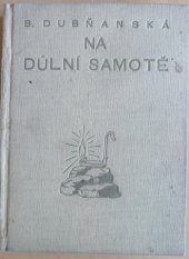 kniha Na důlní samotě. Díl druhý, Karel Voleský 1932