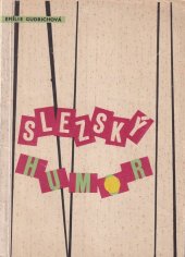 kniha Slezský humor verše z Opavska, Moravské tiskařské závody 1964