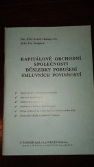 kniha Kapitálové obchodní společnosti Důsledky porušení smluvních povinností, Tanger 1993