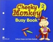 kniha Cheeky Monkey 2 Busy Book, Macmillan 2009