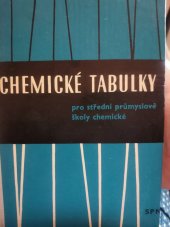 kniha Chemické tabulky pro 1. až 4. ročník středních průmyslových škol chemických, SPN 1963