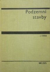 kniha Podzemní stavby Celost. učeb. pro vys. školy, SNTL 1966