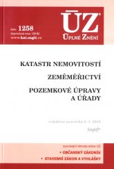 kniha ÚZ č. 1258 Katastr nemovitostí, zeměměřictví - úplné znění předpisů, Sagit 2018
