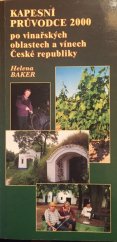 kniha Kapesní průvodce po vinařských oblastech a vínech České republiky, HENRY 1999