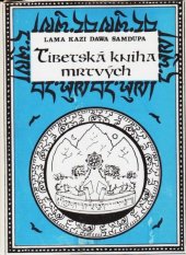 kniha Tibetská kniha mrtvých, Svatá Mahatma 1990