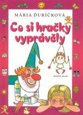kniha Co si hračky vyprávěly, Knižní klub 2003
