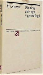 kniha Plastická chirurgie v gynekologii, Avicenum 1983