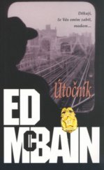 kniha Útočník román z 87. revíru, BB/art 2004