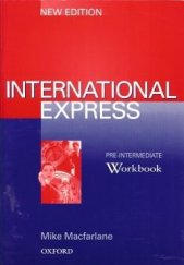 kniha International Express Pre-Intermediate New edition Workbook, Oxford University Press 2004