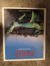 kniha Paříž Metropole Světa , Slovart 2002