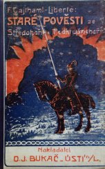 kniha Staré pověsti ze Středohoří a Podkrušnohoří, O.J. Bukač 1923