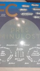 kniha FC 1/2018 Most přes minulost, First Class Publishing  2018