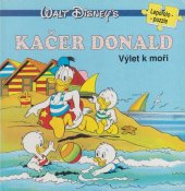 kniha Kačer Donald výlet k moři, Egmont 1995