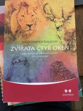 kniha Zvířata čtyř oken Integrace myšlení, smyslového vnímání, cítění a imaginace, Maitrea 2018