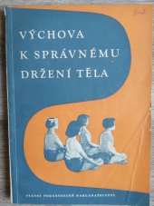 kniha Výchova k správnému držení těla, SPN 1958