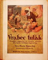 kniha Vrabec tulák pravdivé vypsání ze života ptáků, Melantrich 1931