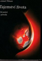 kniha Tajemství života [od početí k porodu], Svojtka a Vašut 1996