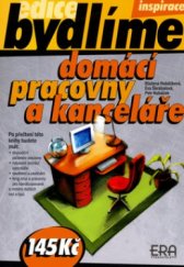 kniha Domácí pracovny a kanceláře, ERA 2006